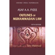 Oxford's Outlines of Muhammadan Law by Dr. Tahir Mahmood, Asaf A.A. Fyzee 